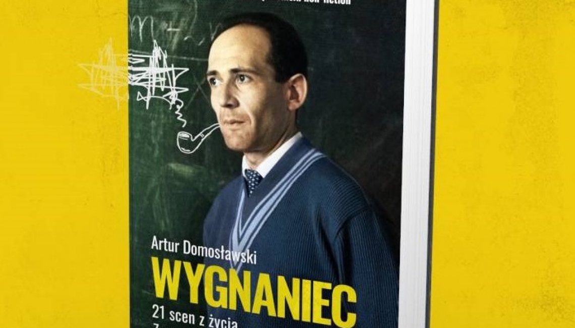 "Wygnaniec. 21 scen z życia Zygmunta Baumana" - literacki powrót Artura Domosławskiego