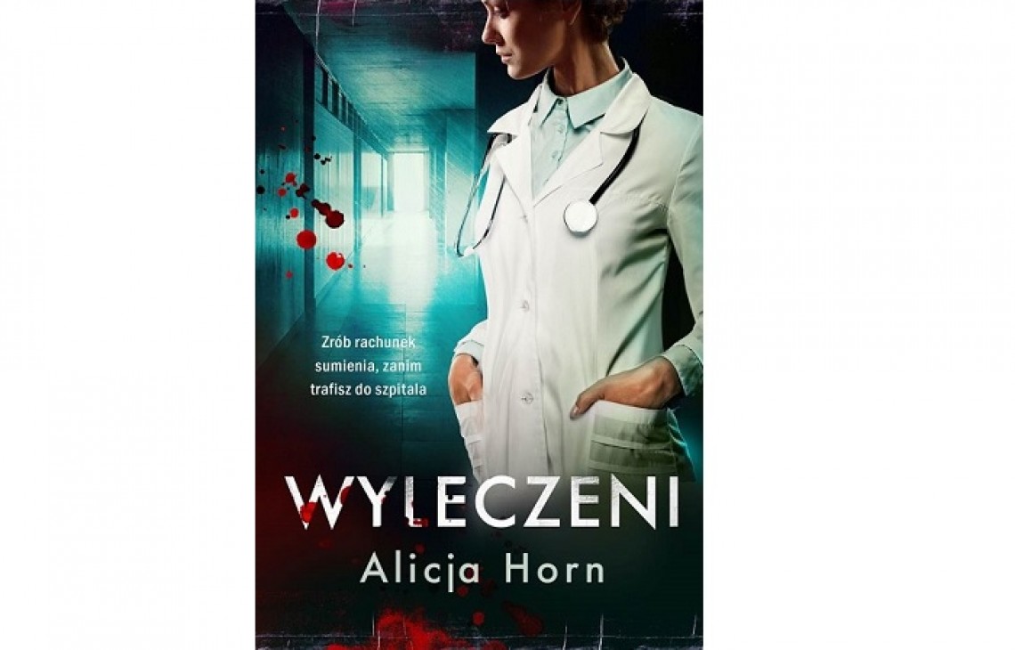 Pierwszy polski thriller medyczny napisany przez lekarza! 