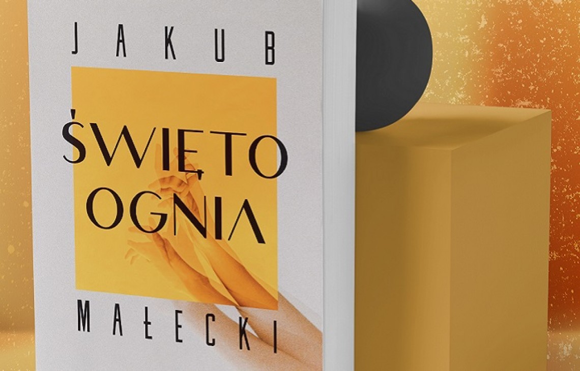 Premiera "Święta ognia" Jakuba Małeckiego już 15 września