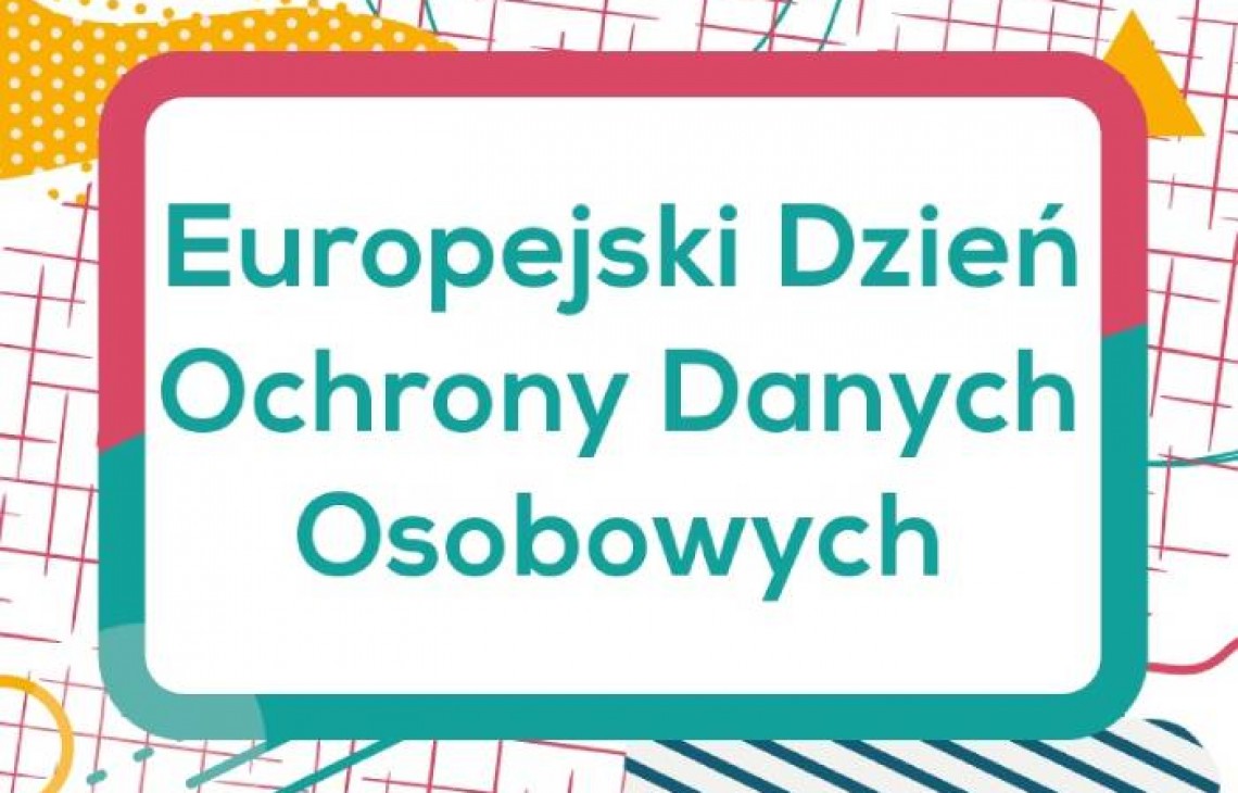 Ponad 2 mln euro kosztowały polskie organizacje błędy w ochronie danych osobowych 28 stycznia to Dzień Ochrony Danych Osobowych