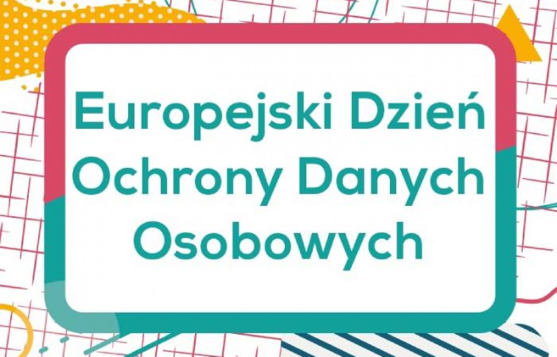 Ponad 2 mln euro kosztowały polskie organizacje błędy w ochronie danych osobowych 28 stycznia to Dzień Ochrony Danych Osobowych