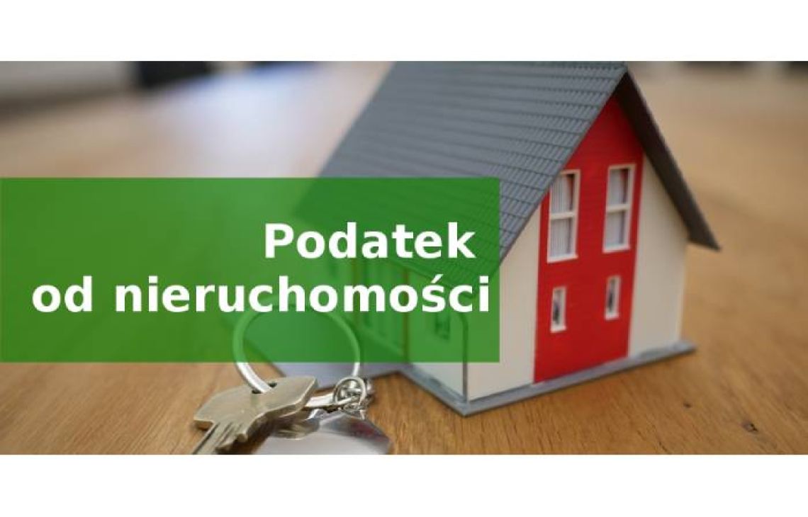 Istotne zmiany w podatku od nieruchomości