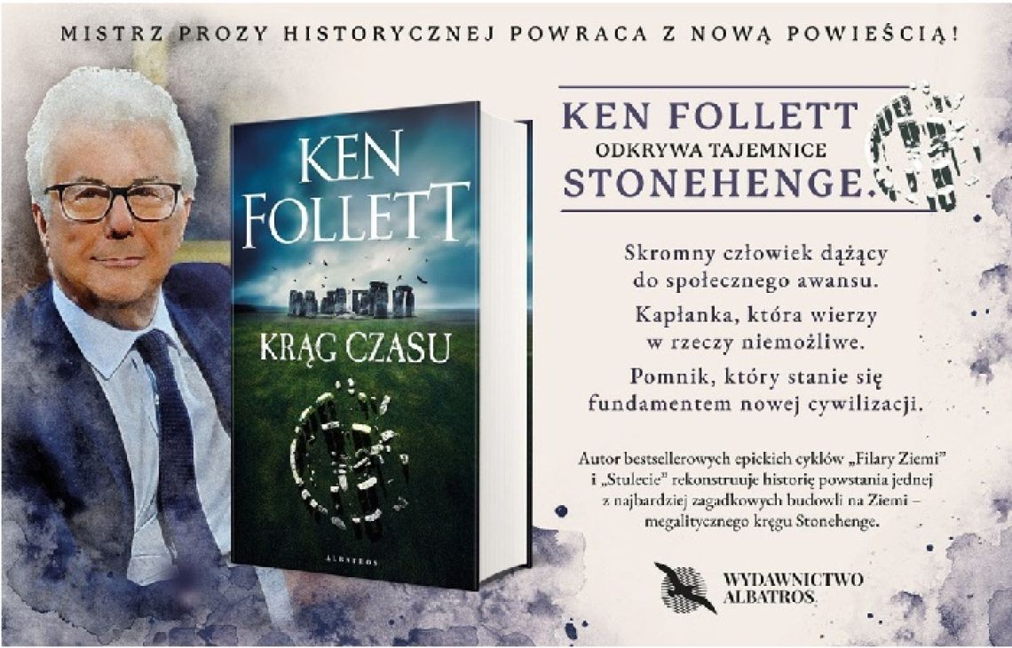 Najnowsza powieść mistrza prozy historycznej. Ken Follet - "Krąg czasu"